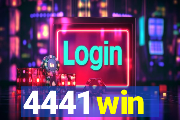 4441 win